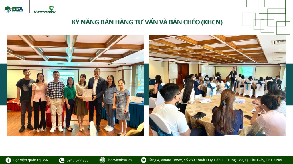 KHÓA HỌC "KỸ NĂNG BÁN HÀNG TƯ VẤN VÀ BÁN CHÉO (KHCN)" 2 VCB Ban cheo 1