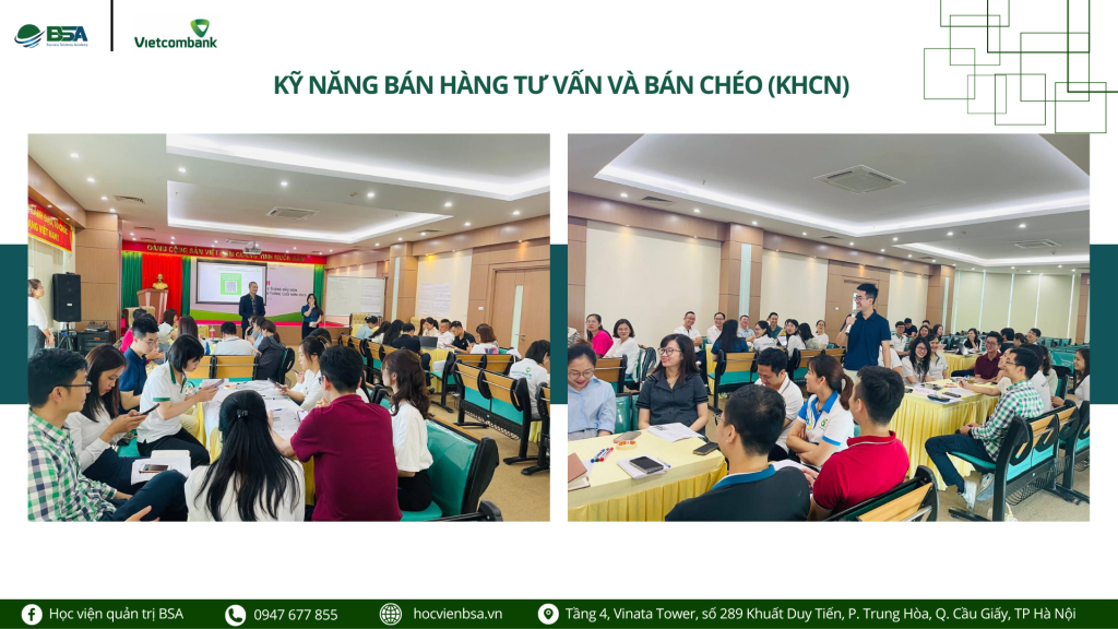 KHÓA HỌC "KỸ NĂNG BÁN HÀNG TƯ VẤN VÀ BÁN CHÉO (KHCN)" 3 VCB Ban cheo 2